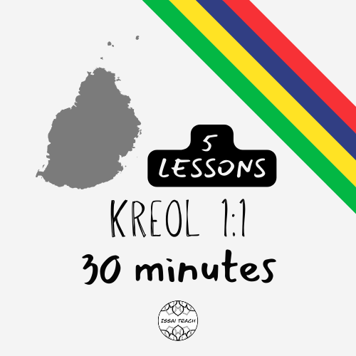5 lessons - 30-minutes 1:1 - Morisien - Mauritian Creole