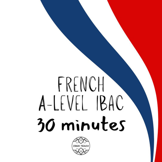 French A-Level IBac Private Tuition 30-Minutes